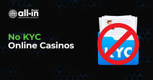 No KYC Casino The Future of Online Gaming