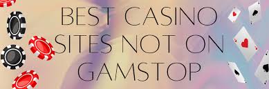 Discover the Best Non-Gamstop Casinos for Uninterrupted Gaming