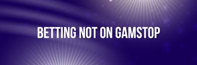 Explore Non GamStop Bookmakers for a Unique Betting Experience