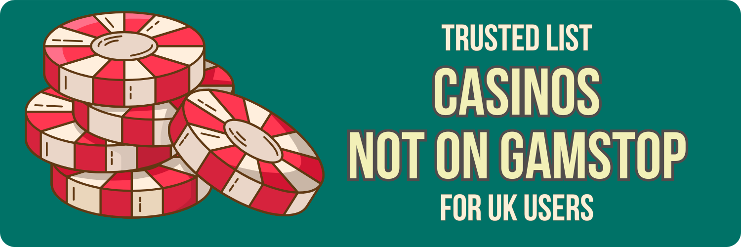 Exploring Casinos Not on Gamstop UK Your Guide to Online Gambling Freedom