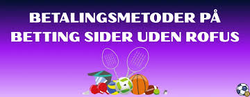 Guiden til Betting Sider uden ROFUS Sikkerhed og Spiloplevelse