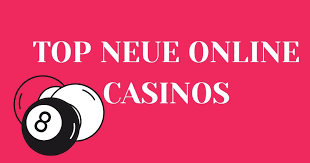 Neueste Online Casinos Chancen und Trends Neueste Online Casinos Chancen und Trends